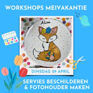 Knutselworkshops meivakantie dag 2 - dinsdag 29 april