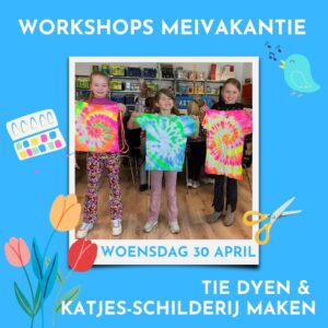 Knutselworkshops meivakantie dag 3 - woensdag 30 april